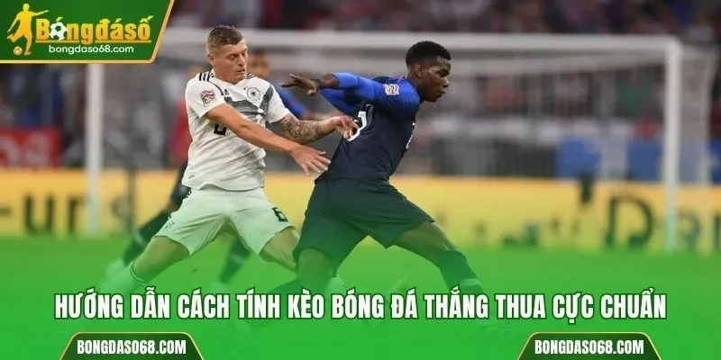 Cách tính kèo bóng đá